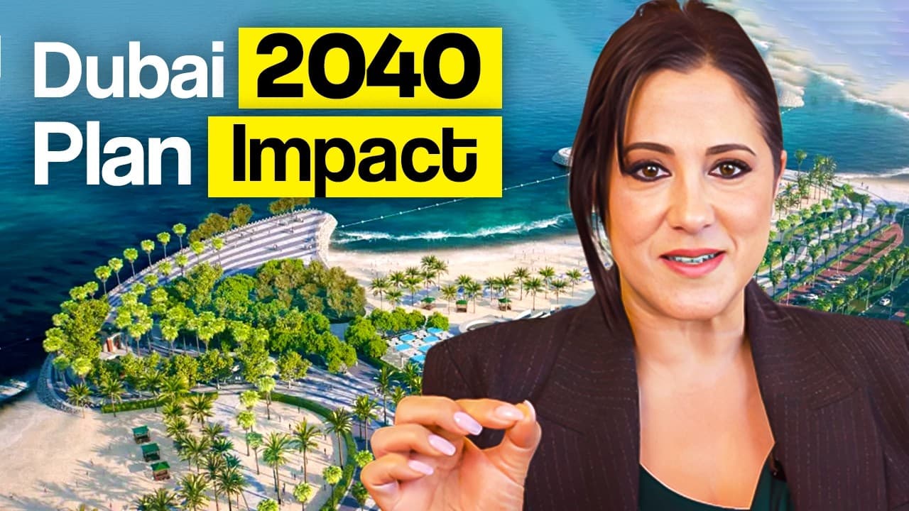 Episode thumbnail: Dubai's 2040 Master Plan | Real Estate Impact EXPLAINED