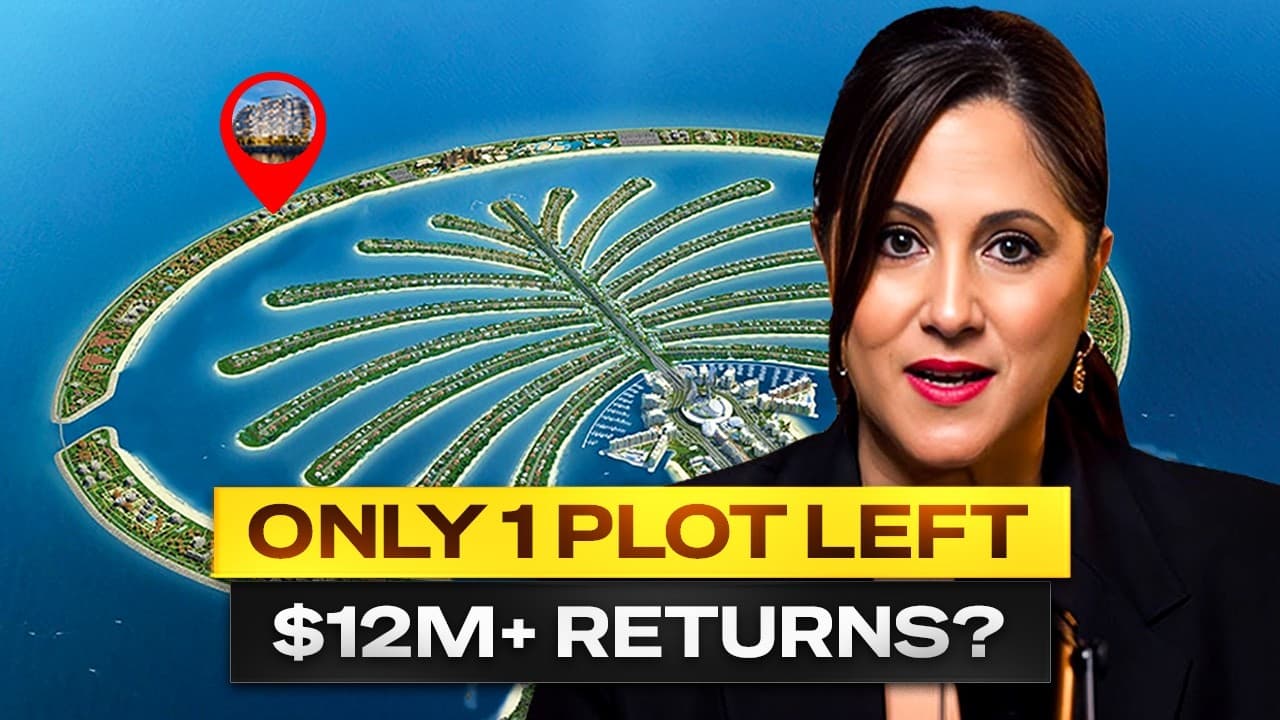 Episode thumbnail: The Last Plot on Palm Jumeirah's West Crescent | Why Global Investors Are Moving Now