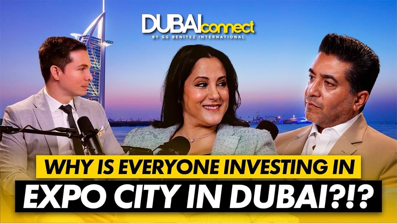 Episode thumbnail: Why Expo City Dubai Is the Top Area to Invest in Now