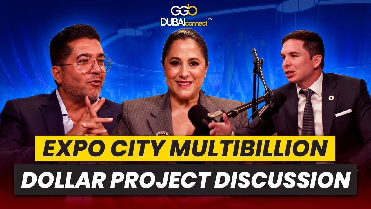 Episode thumbnail: Why Expo City Dubai Is a Top Real Estate Investment for Foreign Buyers