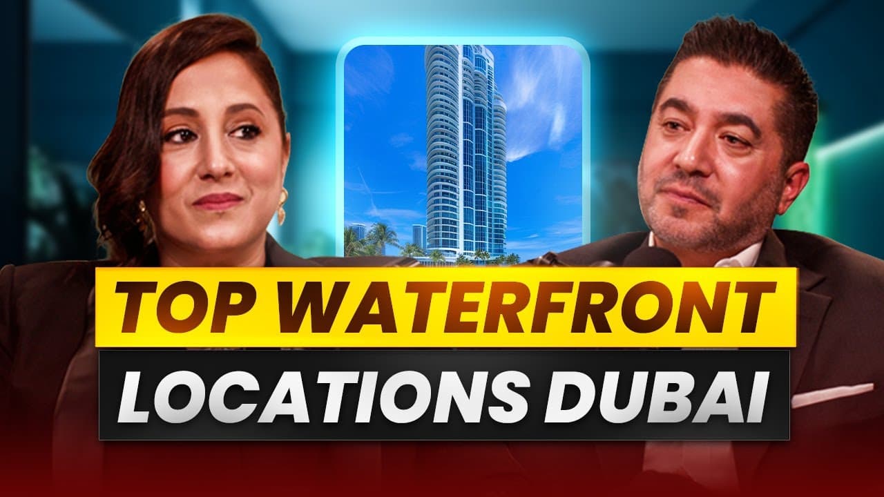 Episode thumbnail: Where to Buy Dubai Waterfront Property