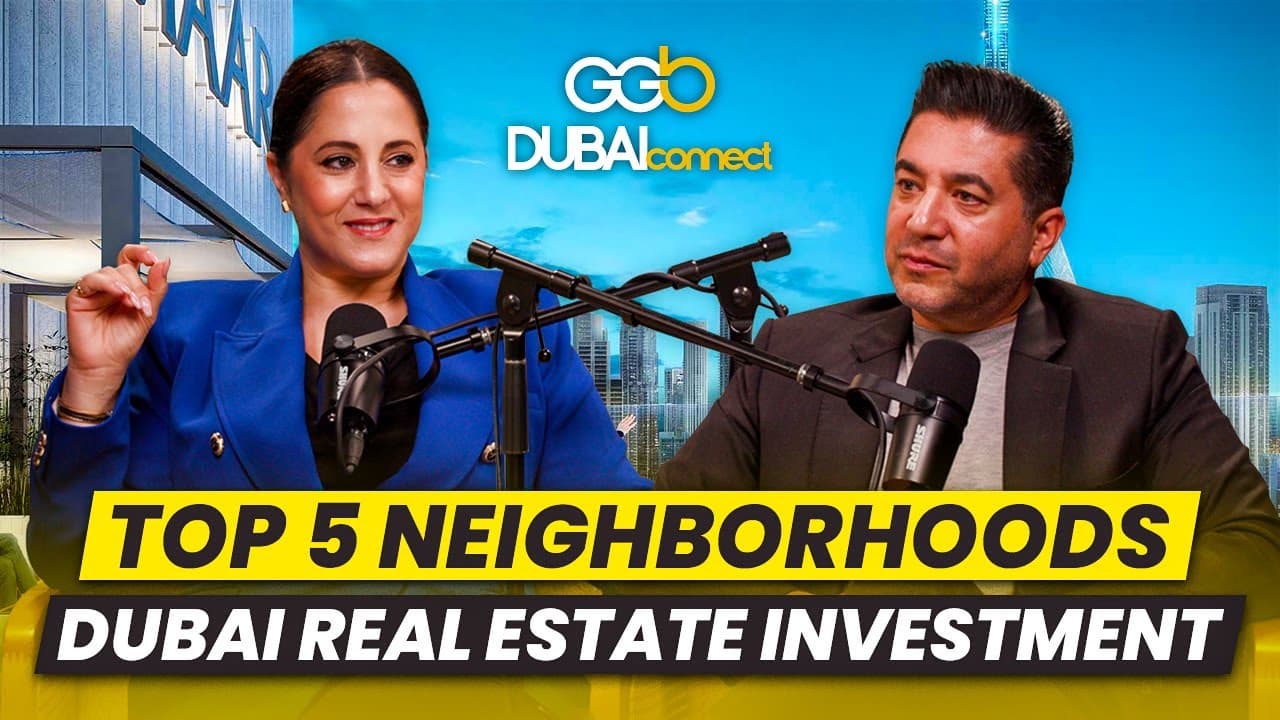 Episode thumbnail: Top 5 Dubai Neighborhoods to Invest In