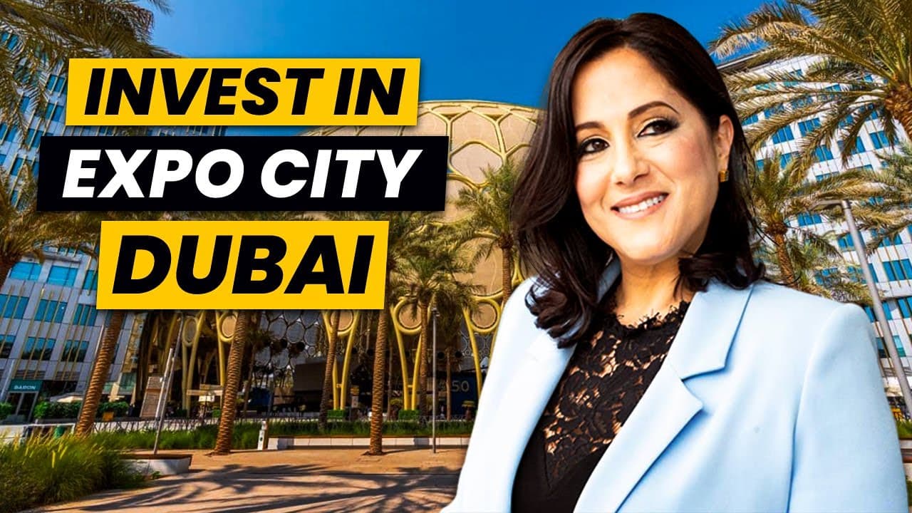 Episode thumbnail: Why Invest in Expo City Dubai Real Estate