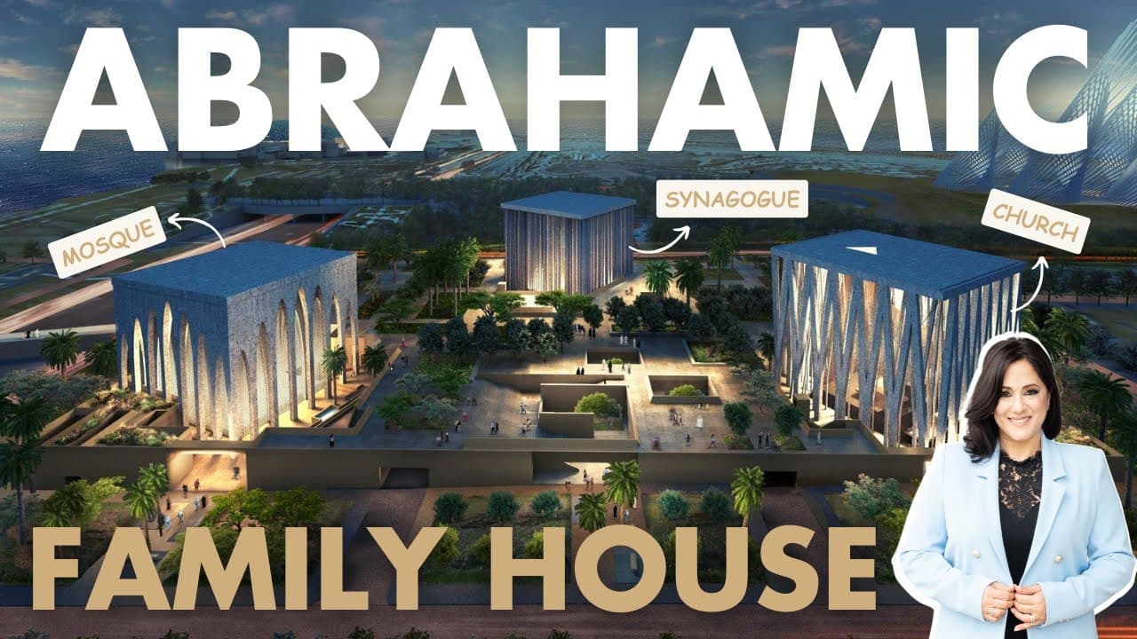 Episode thumbnail: Abrahamic House UAE: A Symbol of Peace