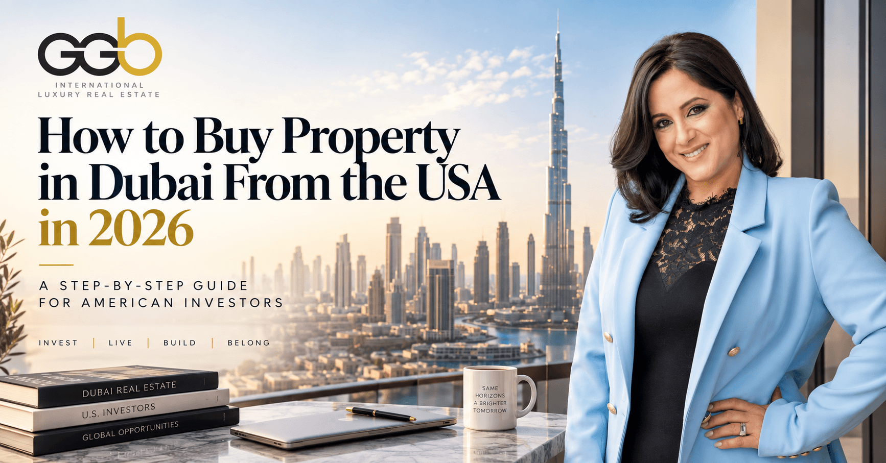 How to Buy Property in Dubai From USA (2026) | GG Benitez