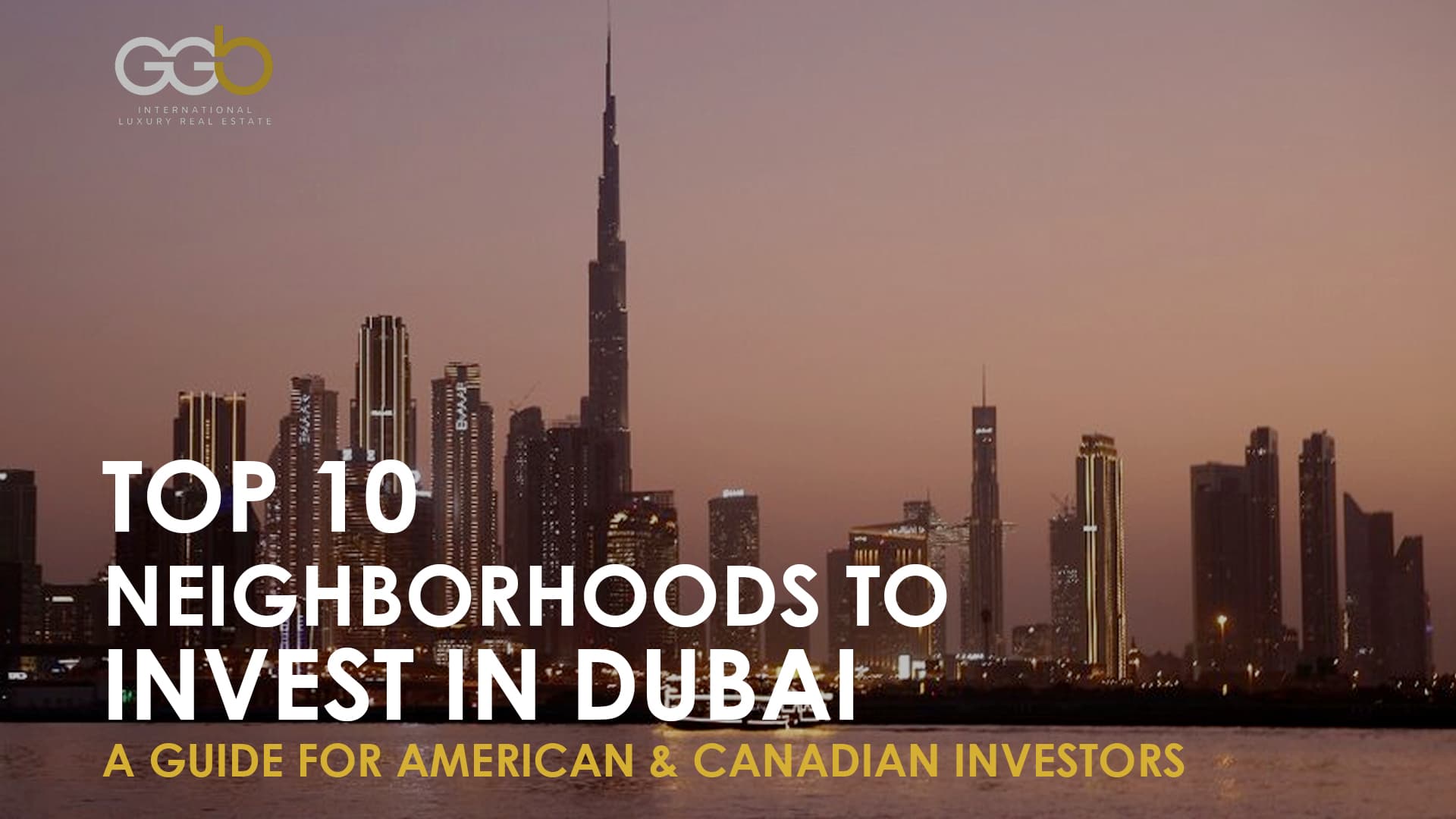 Neighborhoods to Invest in Dubai