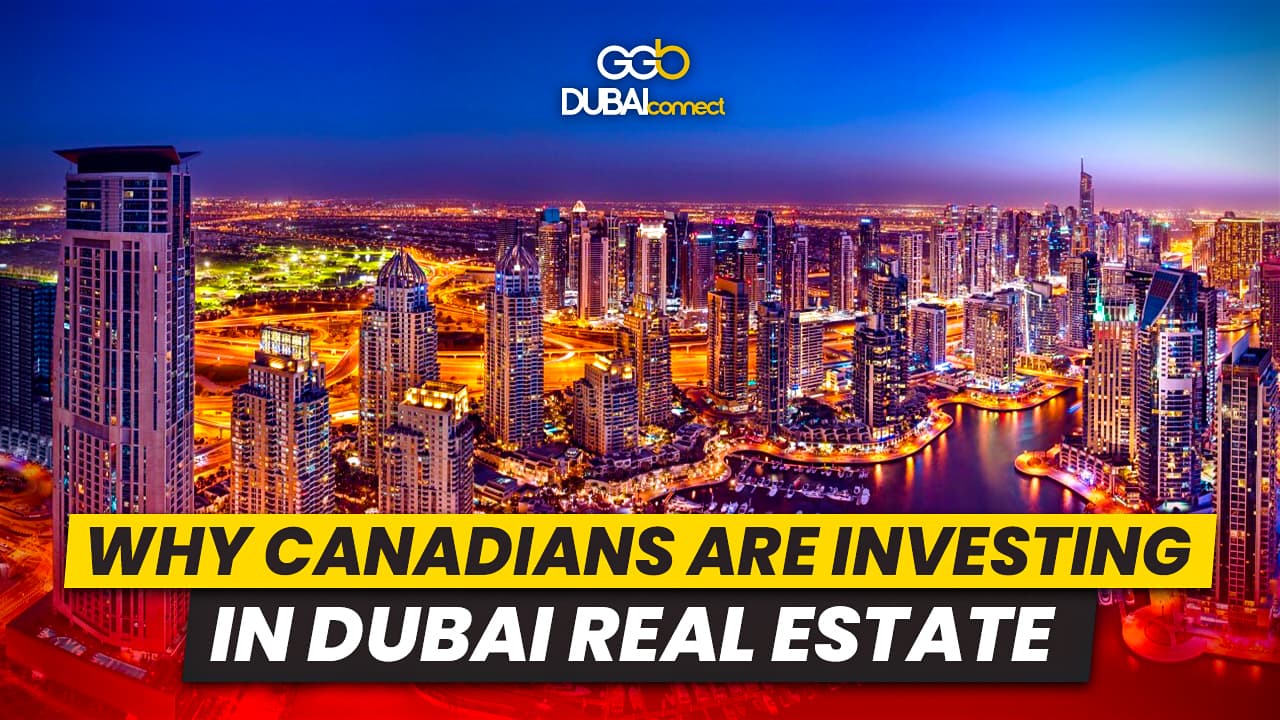 Canadians Investing in Dubai
