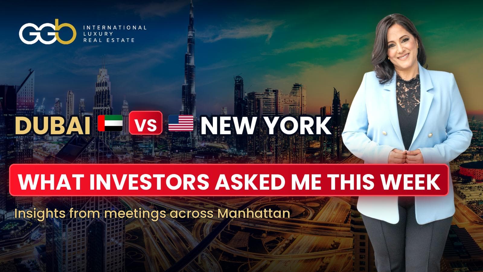 s Dubai a Better Real Estate Investment Than New York? What I Learned After Meeting With Investors Across Manhattan