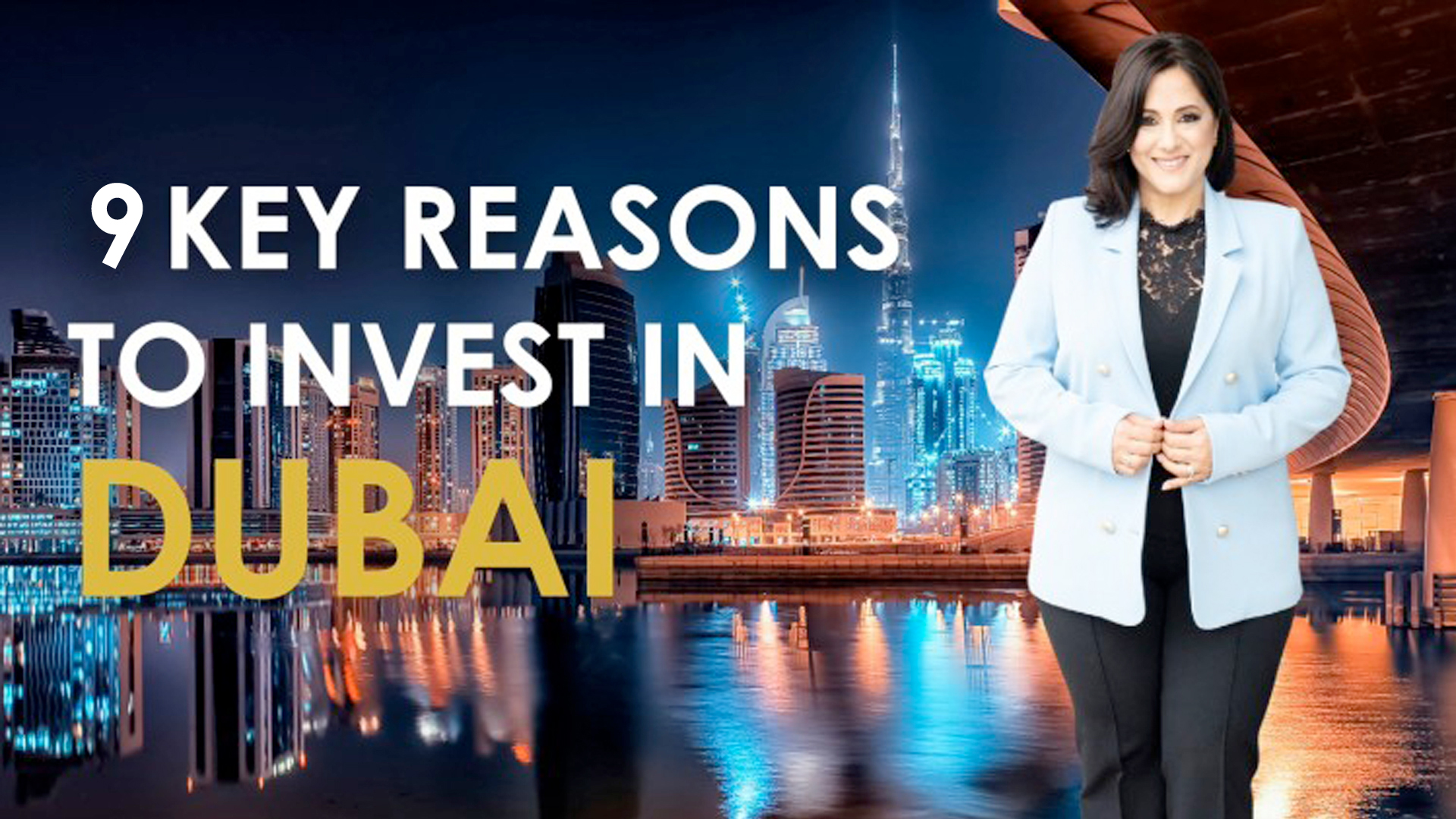 9 Key Reasons To Invest In Dubai