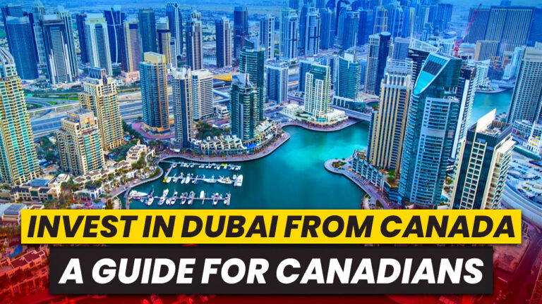 Invest in Dubai Real Estate from Canada