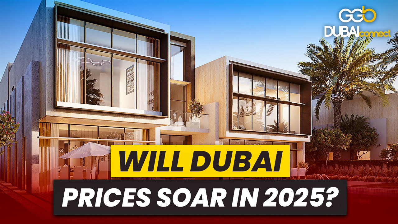 Is Dubai Property Prices to Soar in 2025? - Dubai Real Estate | Buy ...