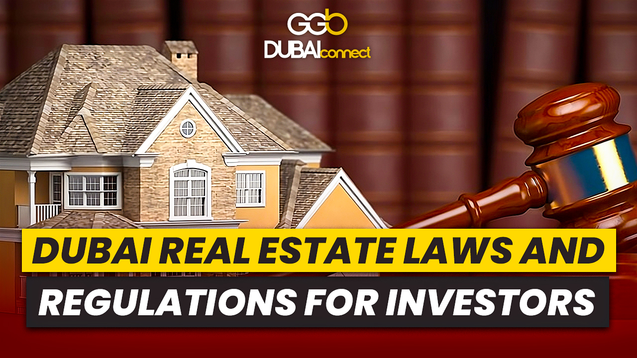 Dubai Real Estate Laws and Regulations