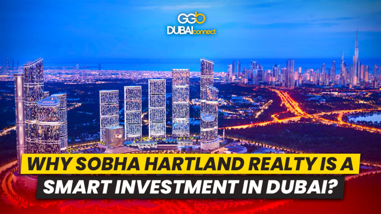 Why Sobha Hartland Realty is a Smart Investment in Dubai